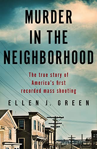 Murder in the Neighborhood - Green